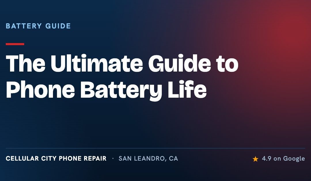 The Ultimate Guide to Extending Your Phone’s Battery Life